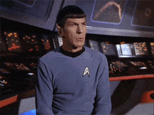 Hang in there Spock, we're only going to get crazier with our nerd references today.