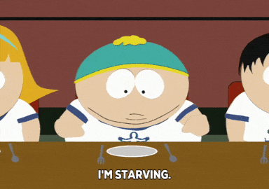 Despite Cartman's concern, you won't enter starvation mode with intermittent fasting.