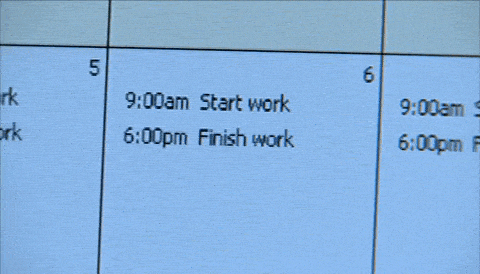 A Timetable that says "Start Work" and "Finish Work."